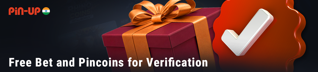 Identity Verification Bonuses Free Bets and Pincoins