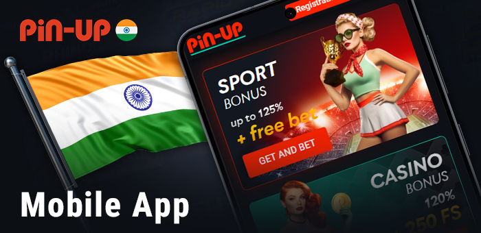 Pin Up Mobile App - Get the APK for Android and iOS in India