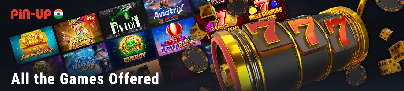 Online Casino Games Collection at Pin-Up India