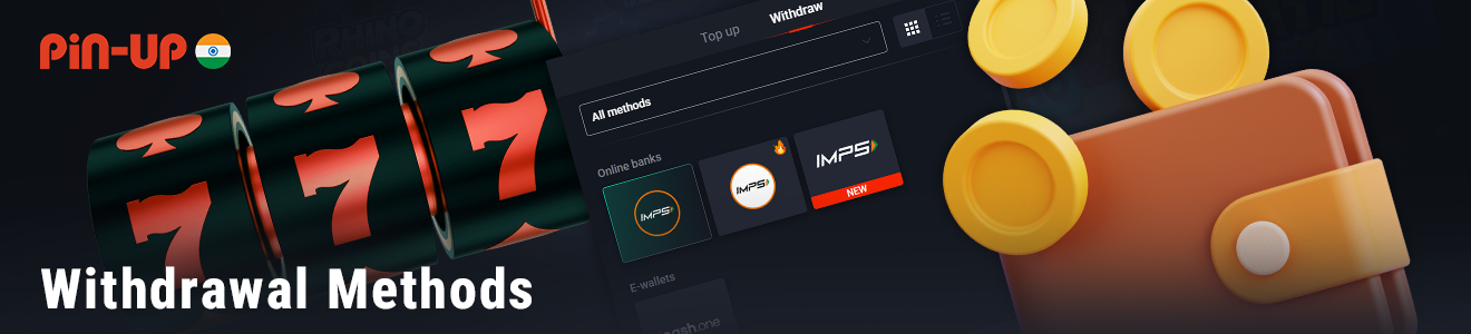 Cashout Solutions for Pin-Up Players in India